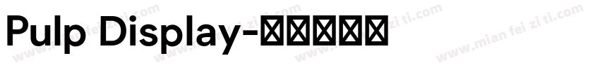 Pulp Display字体转换